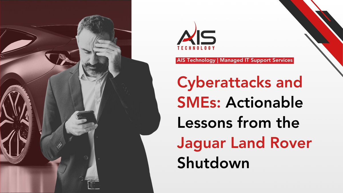 Cyberattacks and SMEs: Lessons from the JLR Shutdown