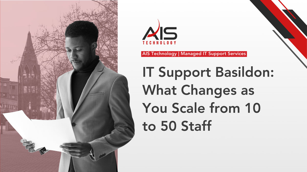 IT Support Basildon: Scaling From 10 to 50 Staff