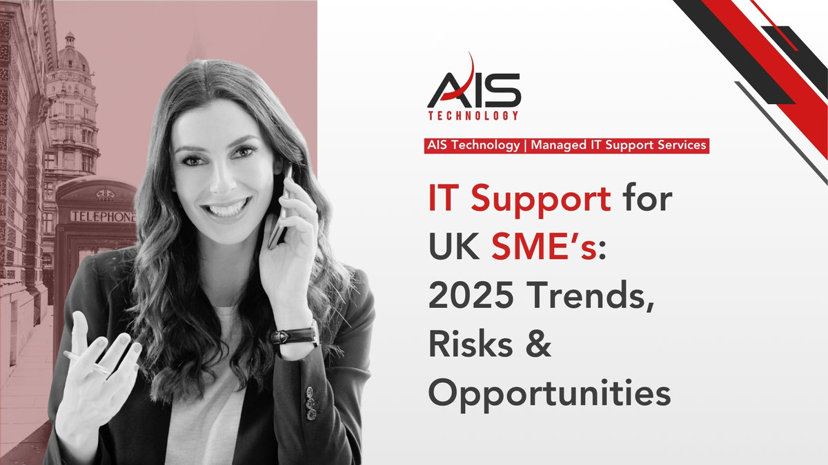 IT Support for UK SMEs: 2025 Trends and Risks